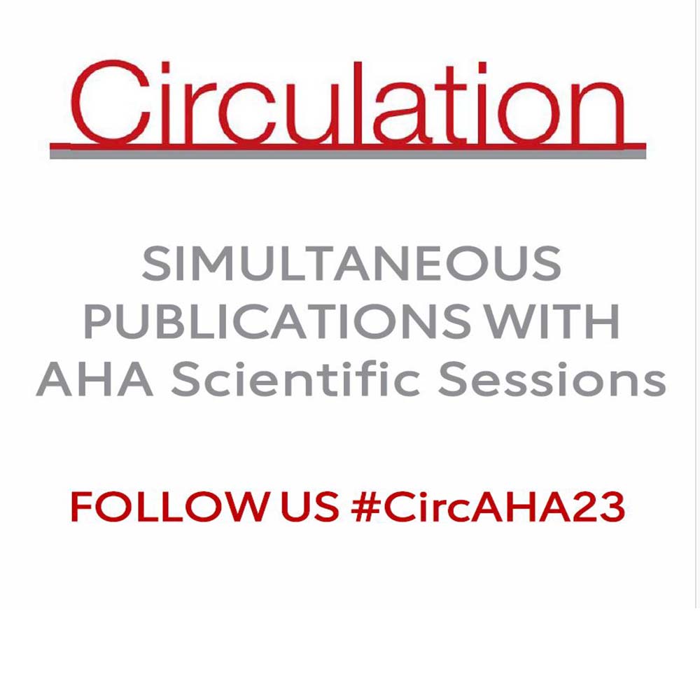 Simultaneous Publications at AHA 2023
